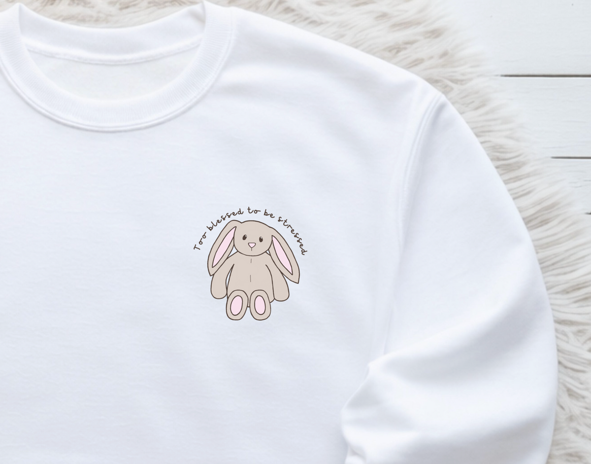 Too Blessed to be Stressed Bunny